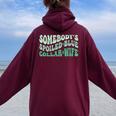 Somebody's Spoiled Blue Collar Wife Collar Worker Club Women Oversized Hoodie Back Print Maroon