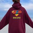 Super Mom Super Wife Super Tired For Supermom Women Oversized Hoodie Back Print Maroon