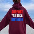 Support Your Local Bartender Beer Liquor Shots And Wine Women Oversized Hoodie Back Print Maroon