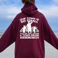 Our Town Is Small We Cant Afford Town Drunk So We Take Turns Women Oversized Hoodie Back Print Maroon