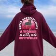 Never Underestimate A Man With A Rottweiler Women Oversized Hoodie Back Print Maroon