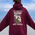 Never Underestimate The Power Of A Army Veteran Women Oversized Hoodie Back Print Maroon