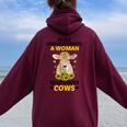 Never Underestimate A Woman Who Loves Cows Farming Lover Women Oversized Hoodie Back Print Maroon