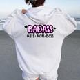 Badass Wife Mom Boss Moms Life Cute Working Women Oversized Hoodie Back Print White