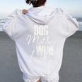 Cute Dog Mom Wine Mother's Day Dog Mother Wine Lover Women Oversized Hoodie Back Print White