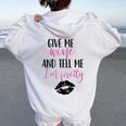Give Me Wine And Tell Me I'm Pretty Women Oversized Hoodie Back Print White