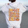 In My Thankful Teacher Era Retro Autumn Thanksgiving Teacher Women Oversized Hoodie Back Print White
