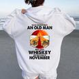 Never Underestimate An Old November Man Who Loves Whiskey Women Oversized Hoodie Back Print White