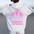 Never Underestimate An Old Woman Who Loves Line Dance Women Oversized Hoodie Back Print White
