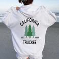 Vintage Truckee California Sierra Nevada Evergreen Tree Women Oversized Hoodie Back Print White