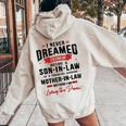 Never Dreamed Son-In-Law From Awesome Mother-In-Law Women Oversized Hoodie Back Print Sand