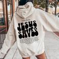 Good News Jesus Saves John 316-17 Christian Word On Back Women Oversized Hoodie Back Print Sand