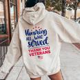 Honoring All Who Served Thank You Veterans Day Women Women Oversized Hoodie Back Print Sand
