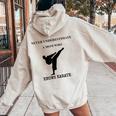 Never Underestimate A Mom Who Knows Karate Women Oversized Hoodie Back Print Sand