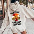 Never Underestimate An Old February Man Who Loves Whiskey Women Oversized Hoodie Back Print Sand