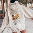 Never Underestimate An Old Lady Who Loves Dogs Women Oversized Hoodie Back Print Sand