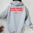 Couples Xmas Husband And Wife Dead Inside But Still Horny Women Oversized Hoodie Back Print Sport Grey