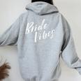 Engagement Party Bride Vibes Fiancee T Fiance Women Oversized Hoodie Back Print Sport Grey