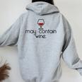 May Contain Wine Christmas Drinking Red Wines Meme Women Oversized Hoodie Back Print Sport Grey