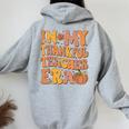 In My Thankful Teacher Era Retro Autumn Thanksgiving Teacher Women Oversized Hoodie Back Print Sport Grey