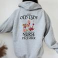 Never Underestimate An Old Lady Who Is Also A Nurse December Women Oversized Hoodie Back Print Sport Grey