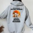 Never Underestimate An Old Woman Who Loves Dogs November Women Oversized Hoodie Back Print Sport Grey