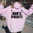 Cute Mom's Spaghetti Food Lover Italian Chefs Women Oversized Hoodie Back Print Light Pink