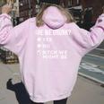 Are We Drunk Bitch We Might Be Sassy Drinking Checklist Women Oversized Hoodie Back Print Light Pink