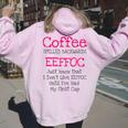 Coffee Quote Coffee Spelled Backwards Eeffoc Women Oversized Hoodie Back Print Light Pink
