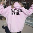 Wine Best Friend Partners In Wine Women Oversized Hoodie Back Print Light Pink