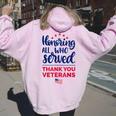 Honoring All Who Served Thank You Veterans Day Women Women Oversized Hoodie Back Print Light Pink