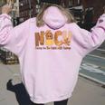 Nicu Fall Thanksgiving Nicu Nurse Caring For The Cutest Litt Women Oversized Hoodie Back Print Light Pink