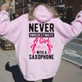 Never Underestimate A Girl With A Saxophone Idea Women Women Oversized Hoodie Back Print Light Pink