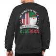Algerian American Patriot Heart Is From Algeria Flag Sweatshirt Back Print