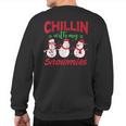 Christmas Chillin With My Snowmies Snowman Sweatshirt Back Print