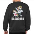 Dadacorn Dadicorn Daddycorn Unicorn Dad Baby Fathers Day Sweatshirt Back Print