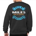 Its A Miles Thing You Wouldnt Understand Name Nickname Sweatshirt Back Print