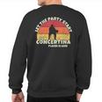 Let The Party Start The Concertina Player Is Here Concertina Sweatshirt Back Print