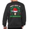 Most Likely To Start The Shenanigans Elf Christmas Sweatshirt Back Print