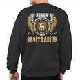 Never Underestimate The Power Of A Sagittarius Zodiac Sweatshirt Back Print