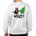 Black Cat Pushing Christmas Tree Over Cat What Sweatshirt Back Print