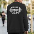 2024 Senior Football Player Class Of 2024 Grunge Senior Year Sweatshirt Back Print