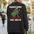 Bigfoot Squatching Through The Snow Sasquatch Christmas Xmas Sweatshirt Back Print