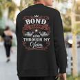 Bond Blood Runs Through My Veins Family Name Vintage Sweatshirt Back Print
