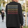 Brookshire Texas Brookshire Tx Retro Vintage Text Sweatshirt Back Print