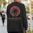 California Irwindale Sweatshirt Back Print