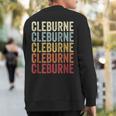 Cleburne Texas Cleburne Tx Retro Vintage Text Sweatshirt Back Print