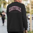 Eastvale California Ca Varsity Style Pink Text Sweatshirt Back Print