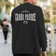 Grand Prairie Tx Distressed Vintage Home City Pride Sweatshirt Back Print