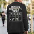 Great Pyrenees Dog Stubborn Great Pyrenees Tricks Sweatshirt Back Print